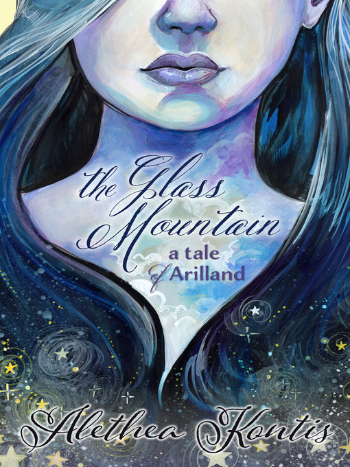 Title details for The Glass Mountain by Alethea Kontis - Available